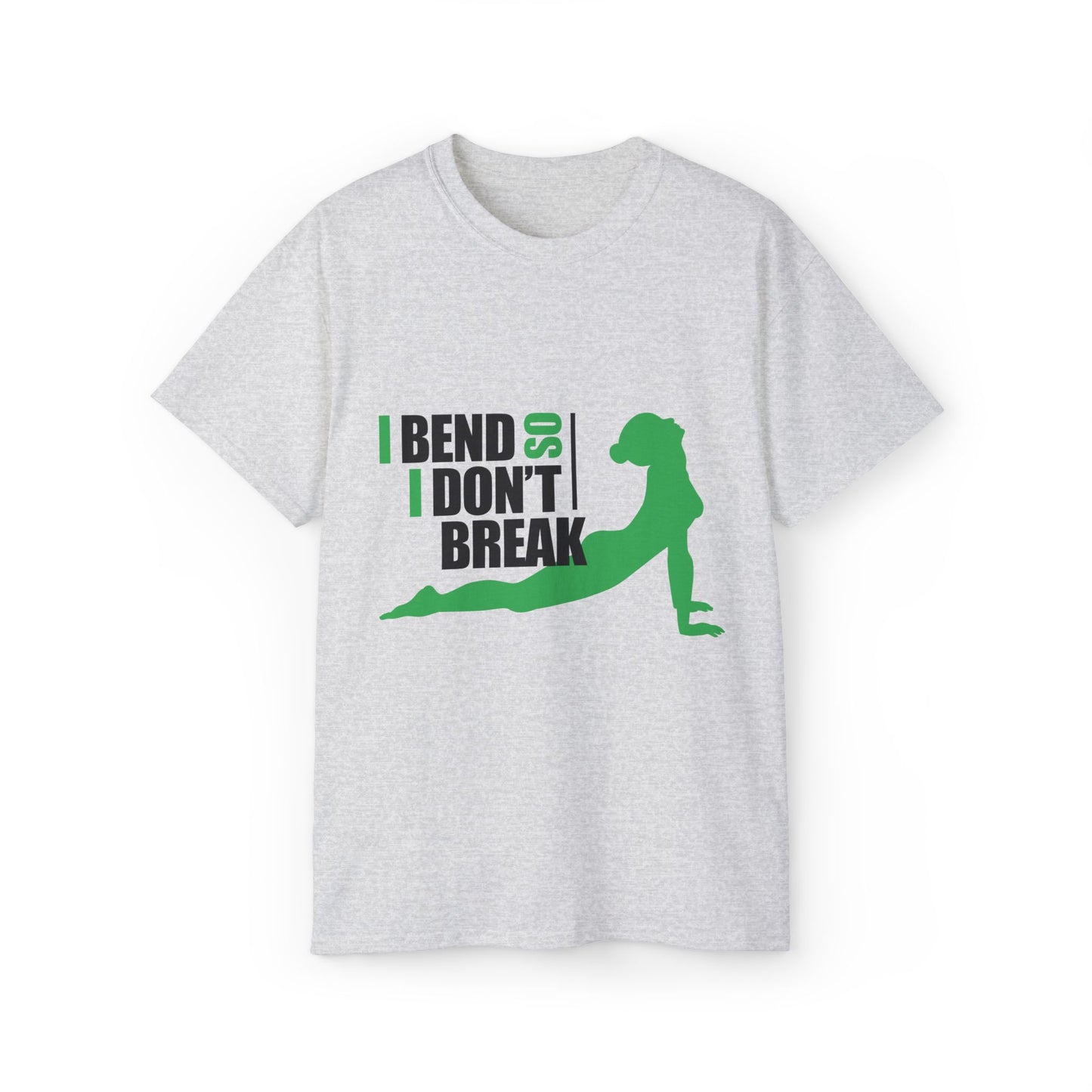 I Bend So I Don't Break Unisex Ultra Cotton Tee